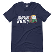 Tamil Nadu Kaise Pahuchega Bhai? T-Shirt