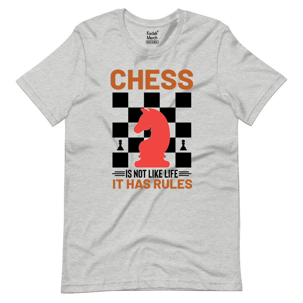 Chess is not like Life T-Shirt