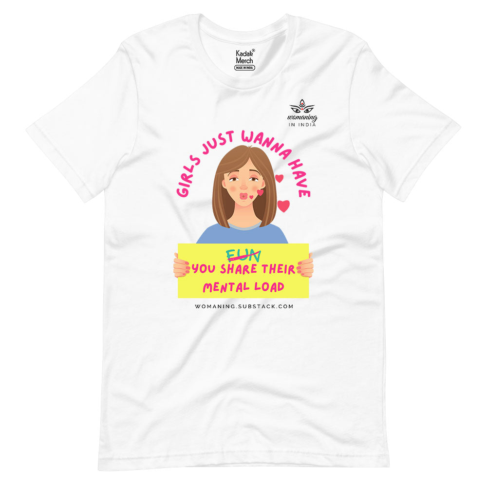 Girls Just Wanna Have T-Shirt