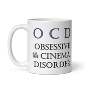 Obsessive Cinema Disorder Mug