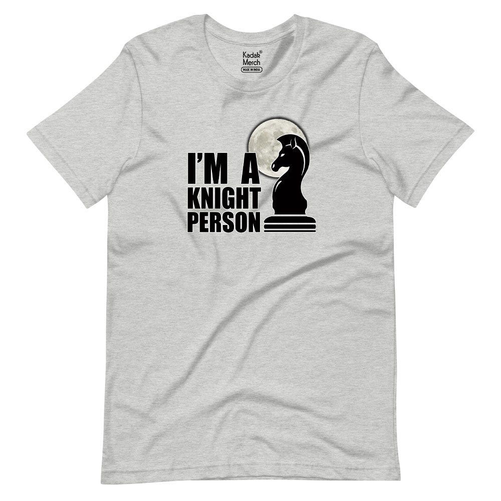 I'm a Knight Person T-Shirt