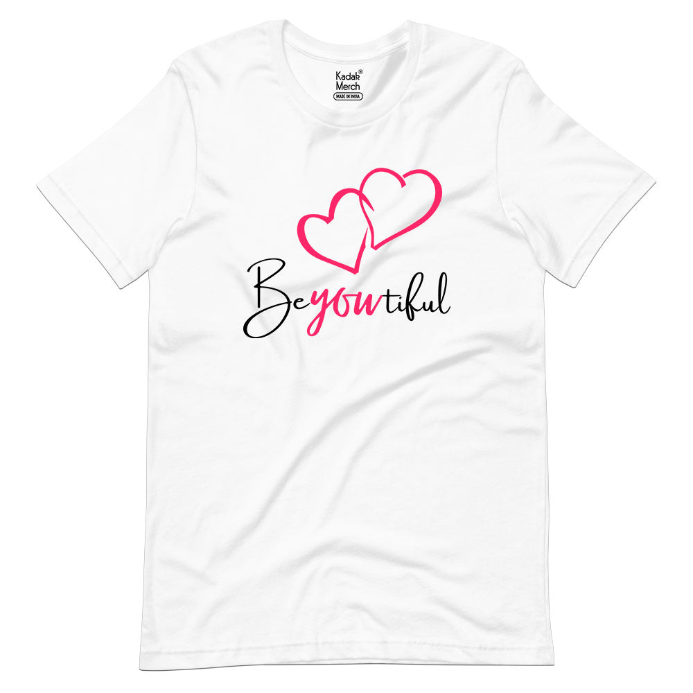 Be-You-Tiful T-Shirt