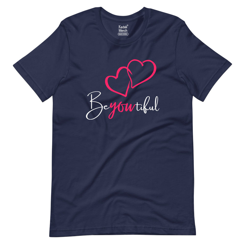 Be-You-Tiful T-Shirt