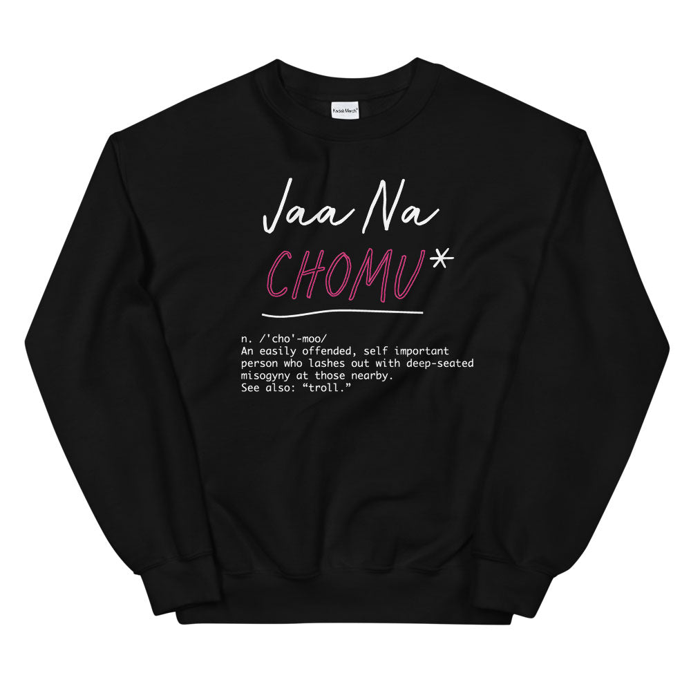 Jaa Na Chomu Sweatshirt