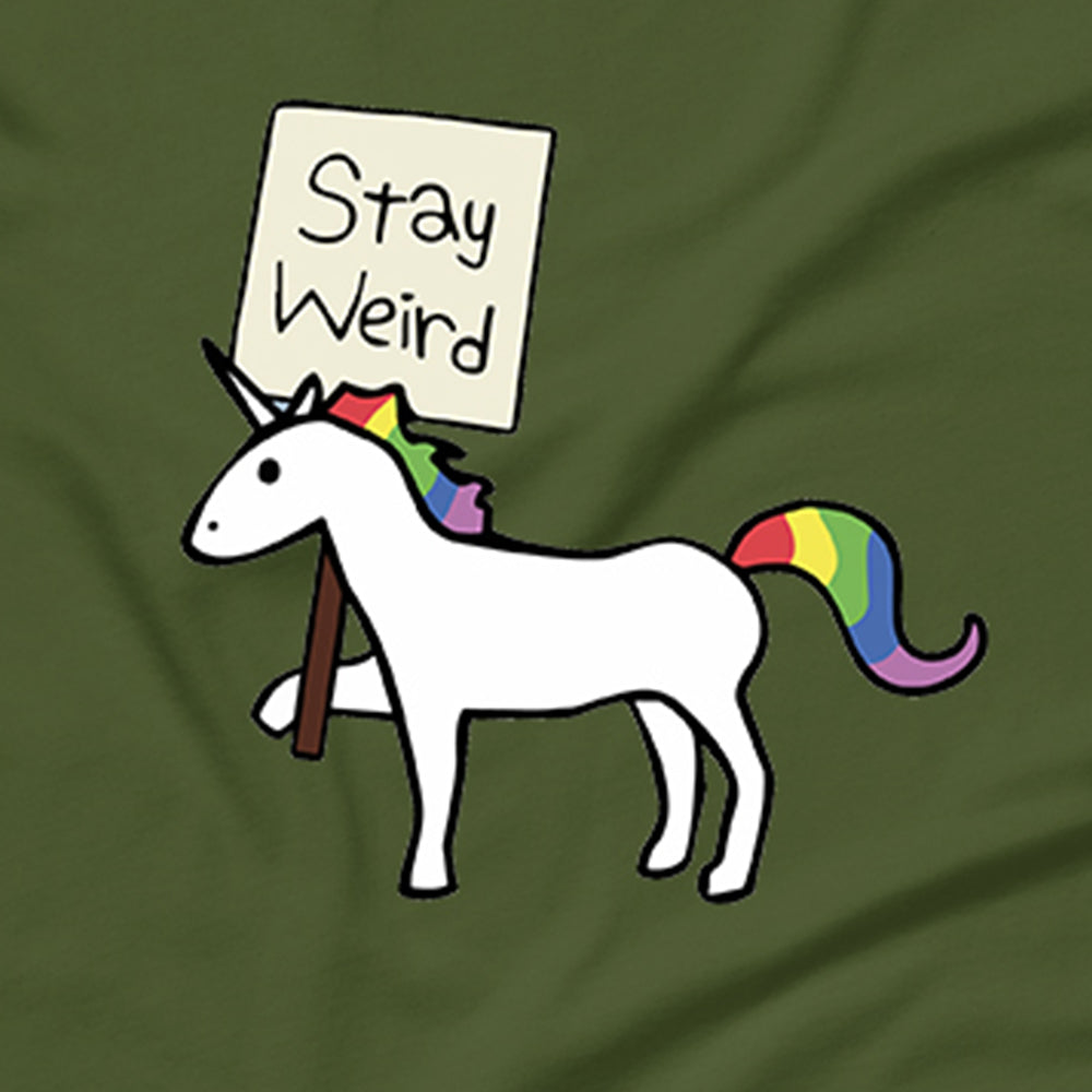 Stay Weird T-Shirt