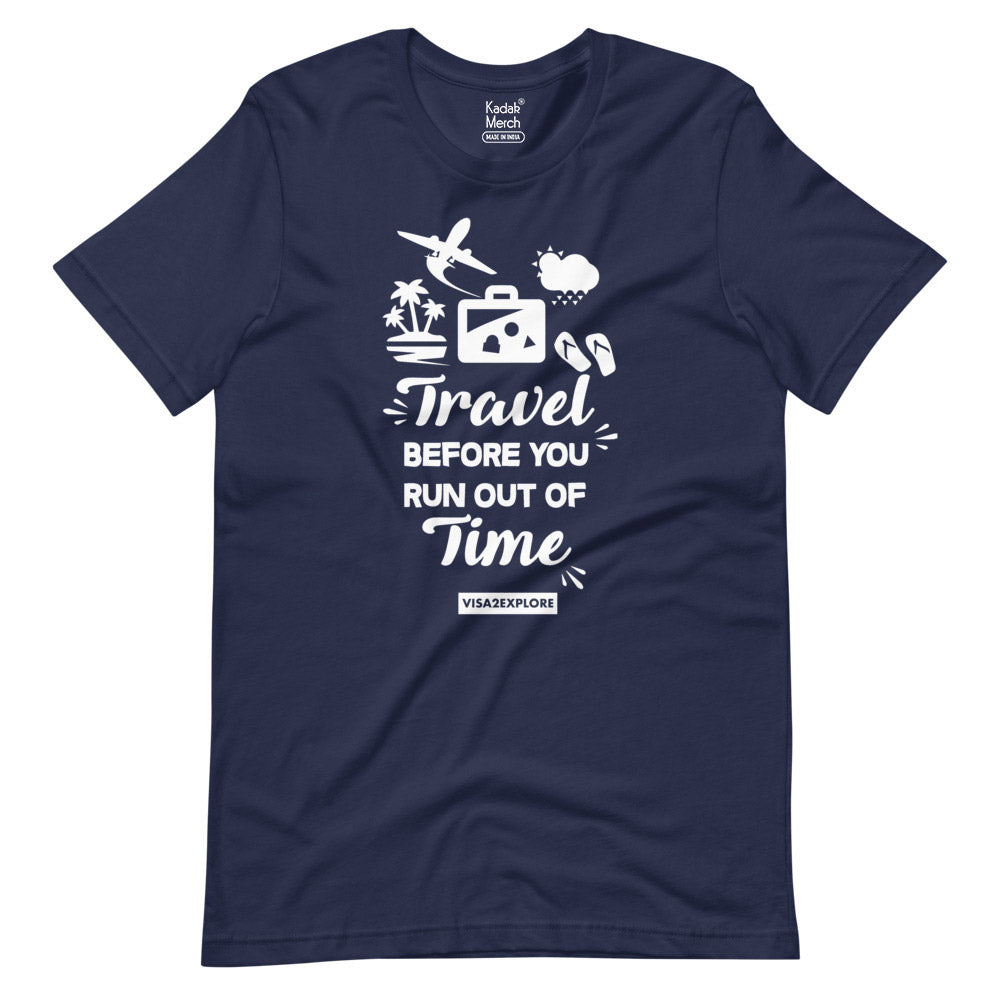 Travel before you run out of Time T-Shirt