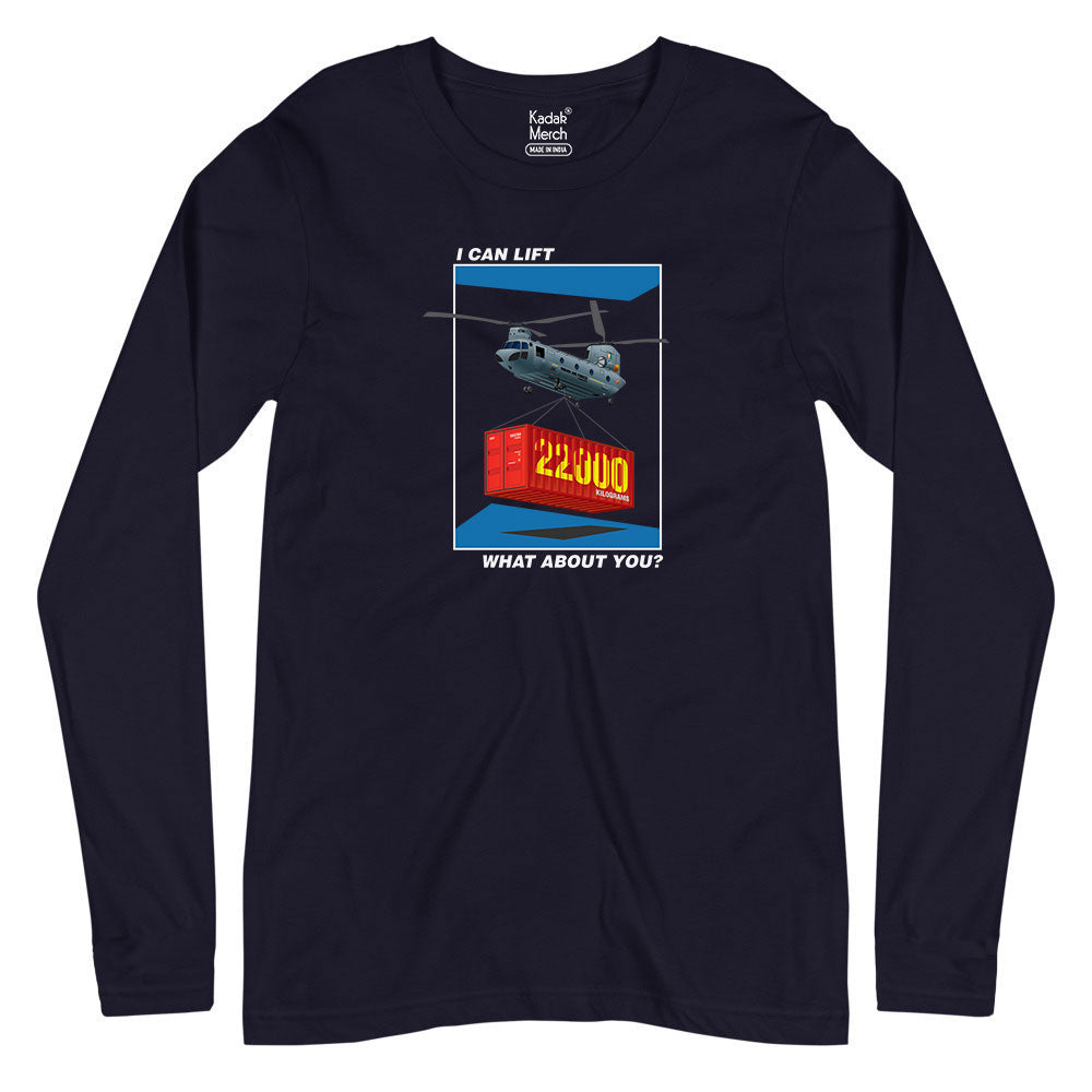 Chinook - I Can Lift 22,000 KG Full Sleeves T-Shirt