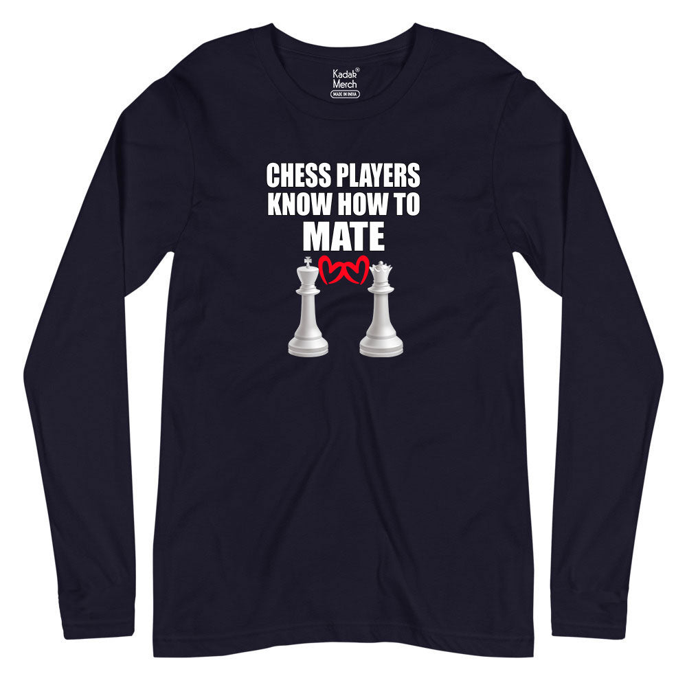 Chess Players Know How to Mate (With Heart) Full Sleeves T-Shirt