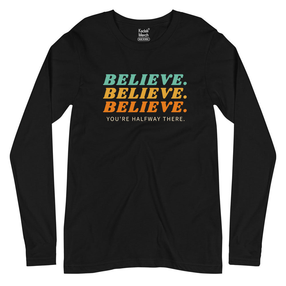 Believe Full Sleeves T-Shirt