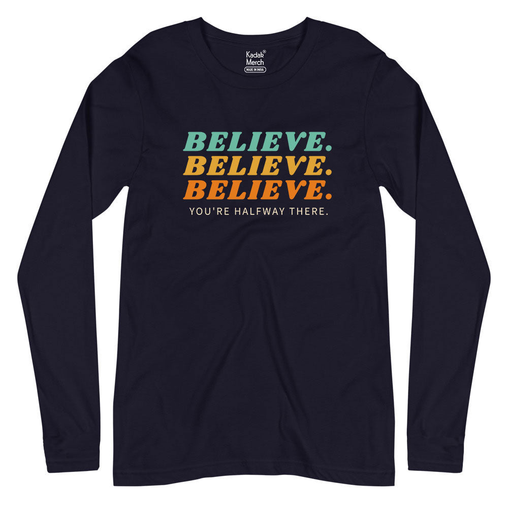 Believe Full Sleeves T-Shirt