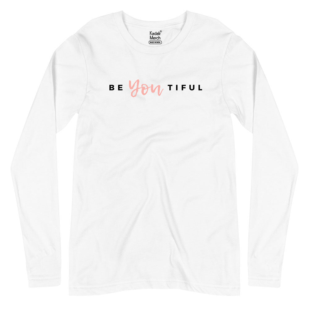 You are Beautiful Full Sleeves T-Shirt