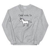 Deal With It Sweatshirt