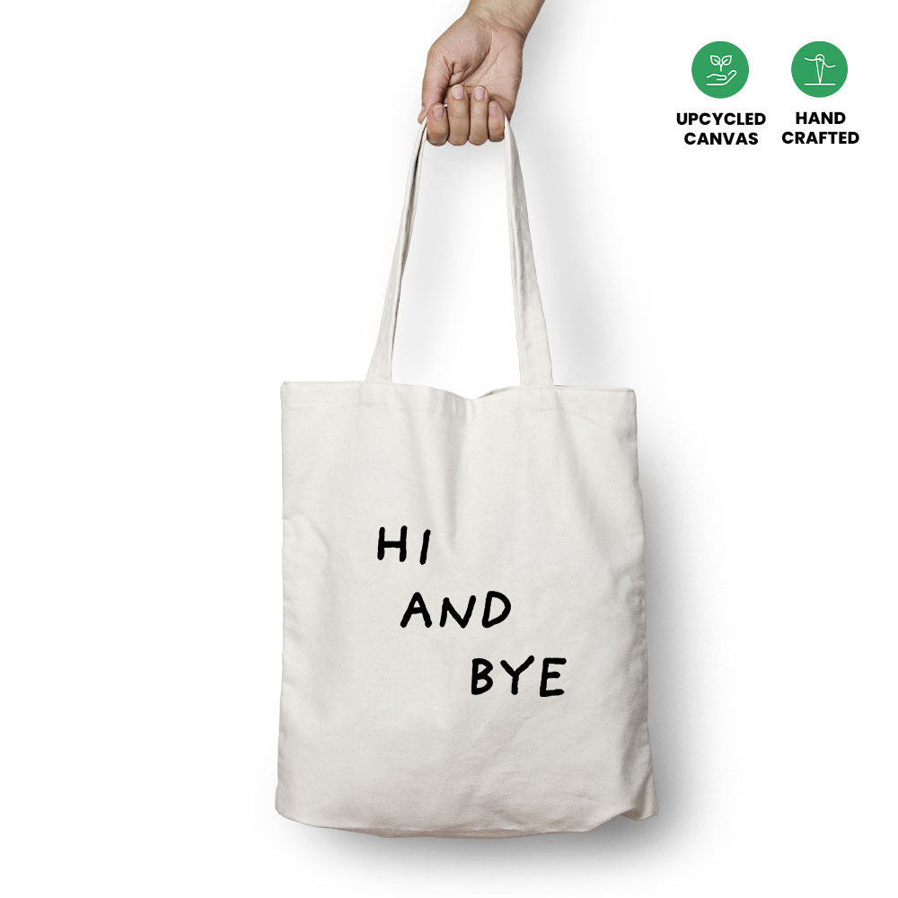 Hi And Bye Tote Bag