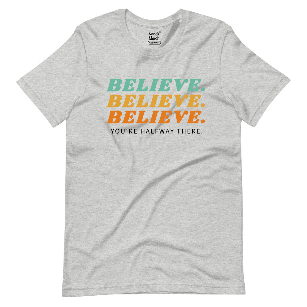Believe T-Shirt