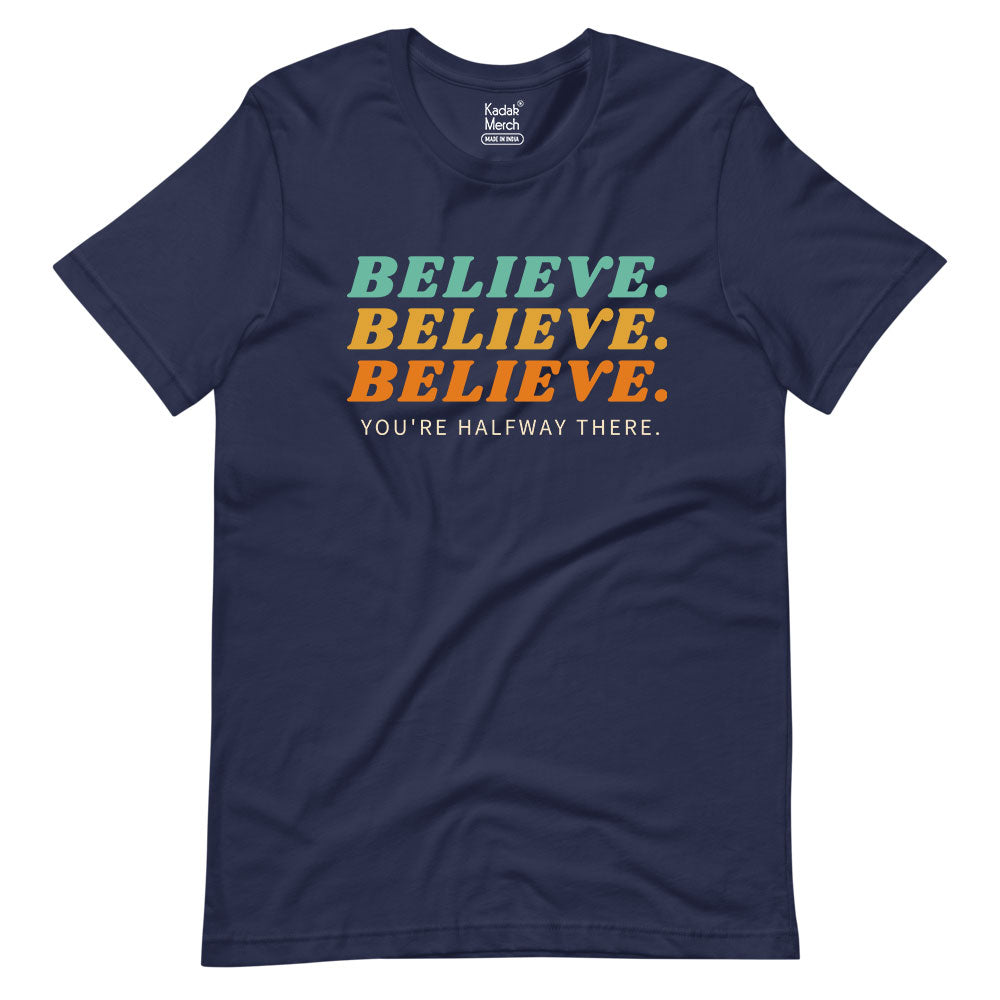 Believe T-Shirt