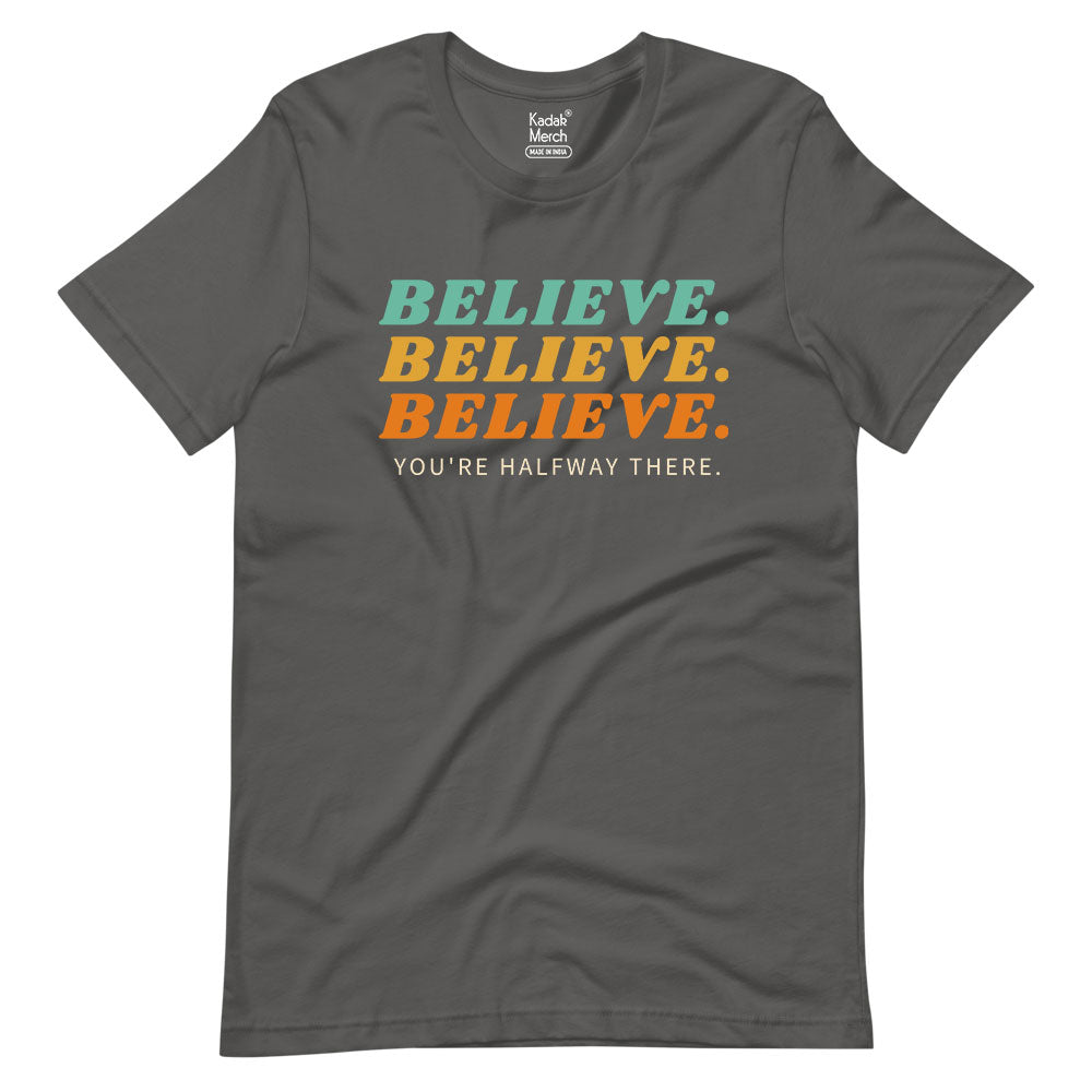 Believe T-Shirt