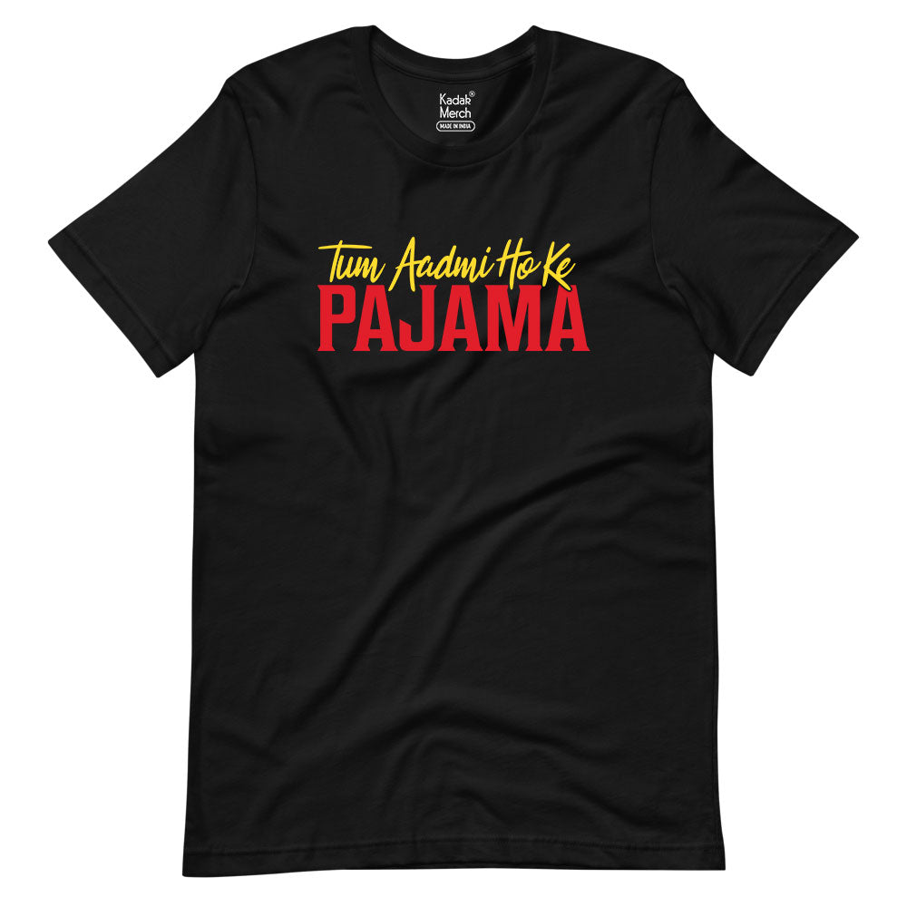 Couple Goals | Tum Aadmi Ho Ke Pajama T-Shirt | Alright!