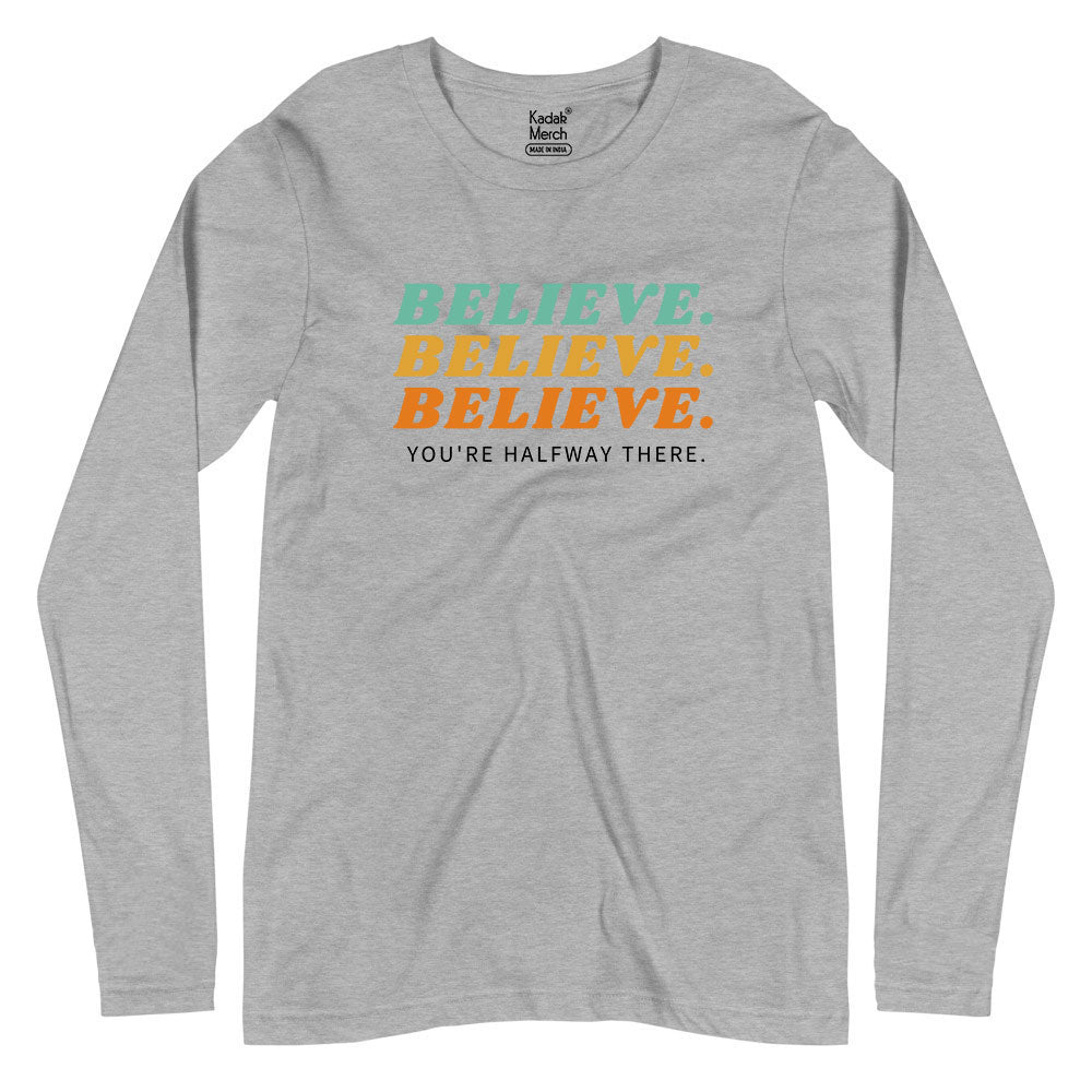 Believe Full Sleeves T-Shirt