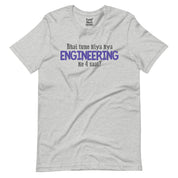 Life Of An Engineer | Bhai Tune Kiya Kya Engineering Ke 4 Saal? T-Shirt | Alright!