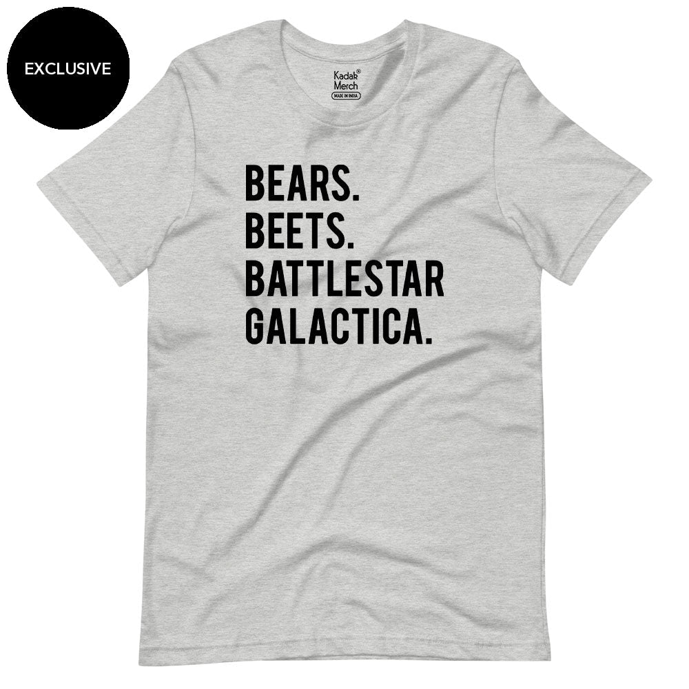 Bears. Beets. Battlestar. Galactica. T-Shirt