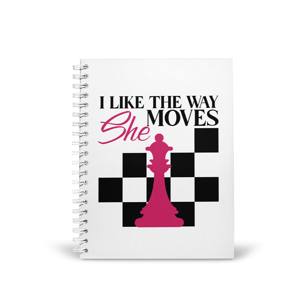 I Like The Way She Moves Notebook