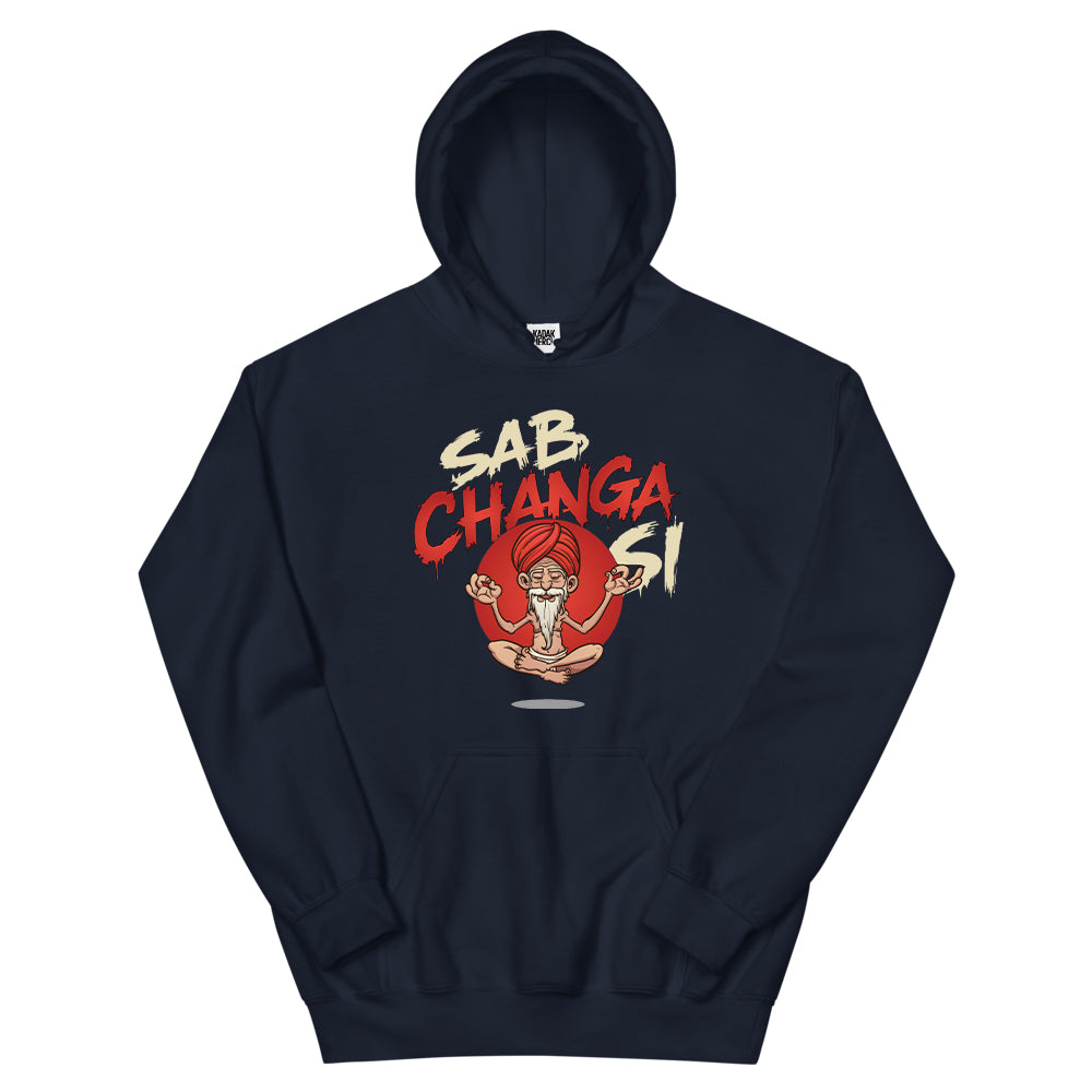 Sab Changa Si Hoodie