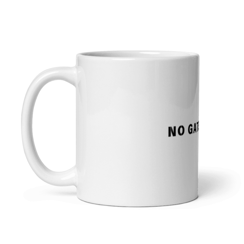 No Gatekeeping Mug