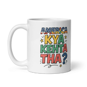 America Kya Kehta Tha Mug