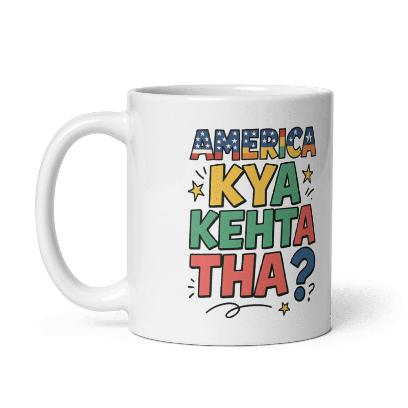 America Kya Kehta Tha Mug