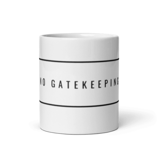 No Gatekeeping Mug