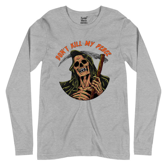 Don't Kill My Peace Full Sleeves T-Shirt