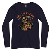 Don't Kill My Peace Full Sleeves T-Shirt