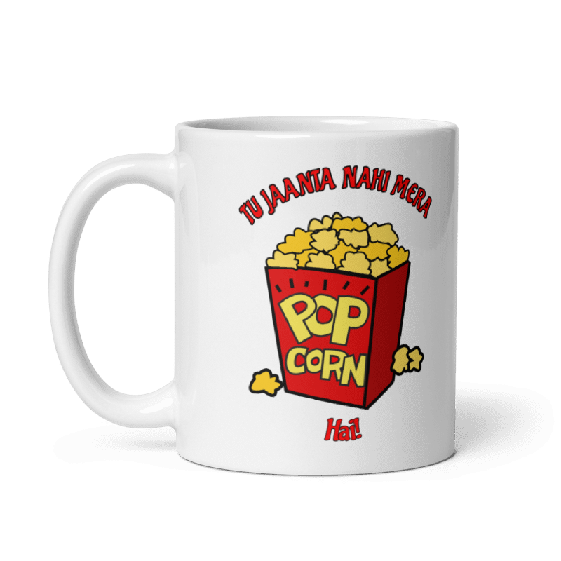 Tu Jaanta Hai Mera Popcorn Hai? Mug
