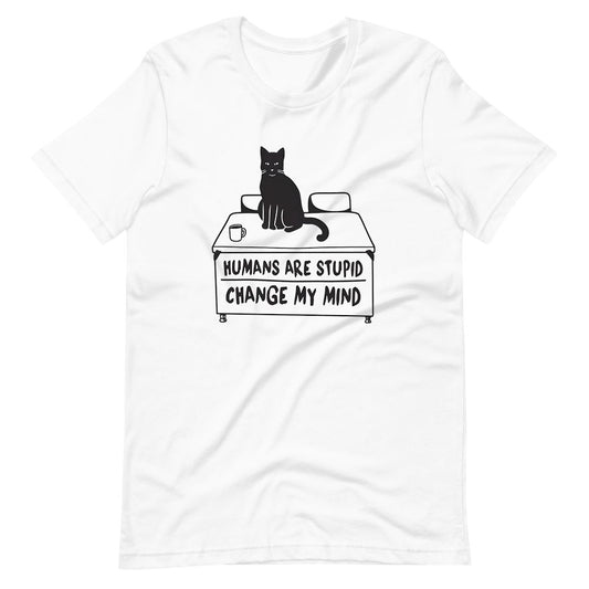 Humans are Stupid T-Shirt