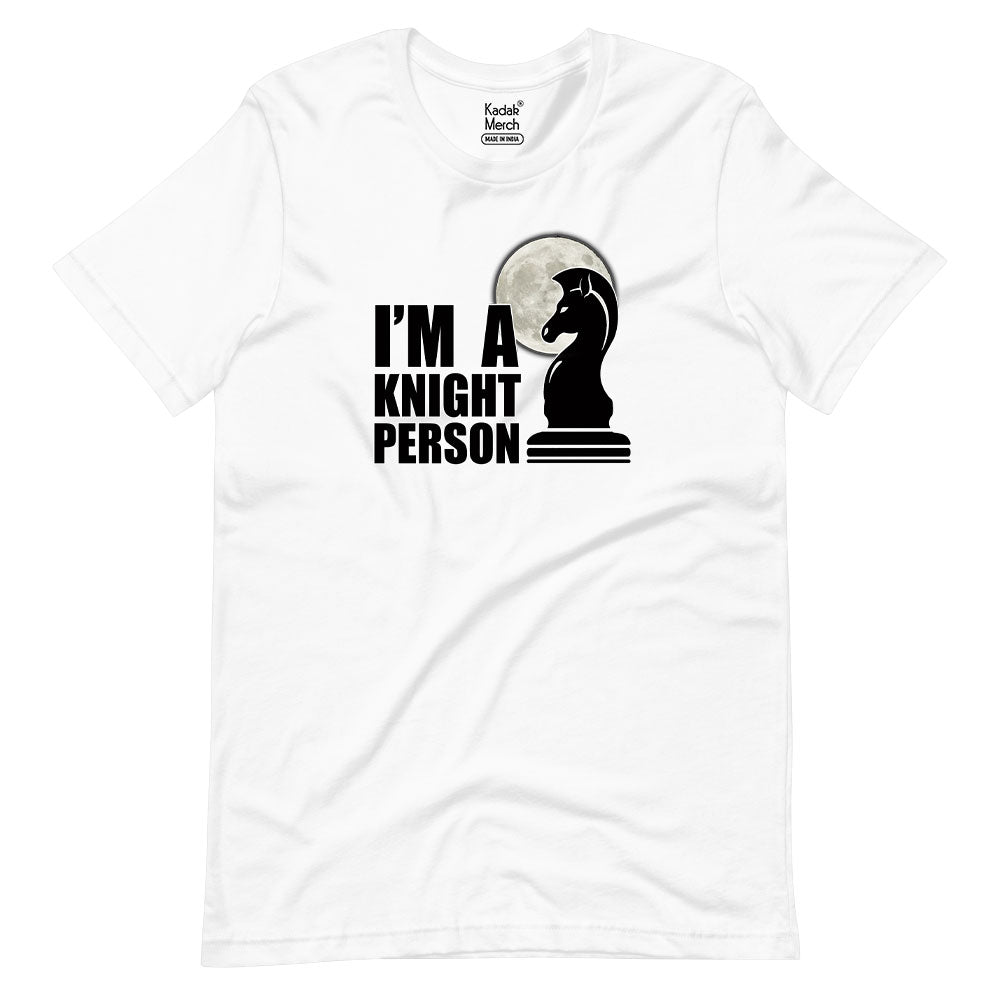 I'm a Knight Person T-Shirt