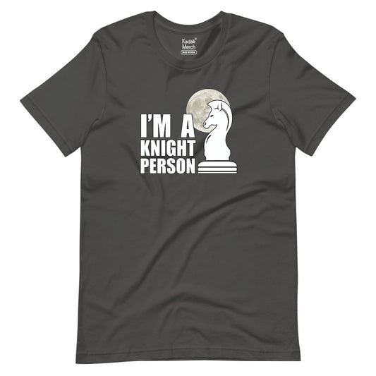 I'm a Knight Person T-Shirt