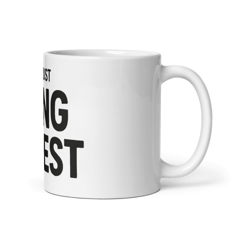 I'm Just Being Honest Mug