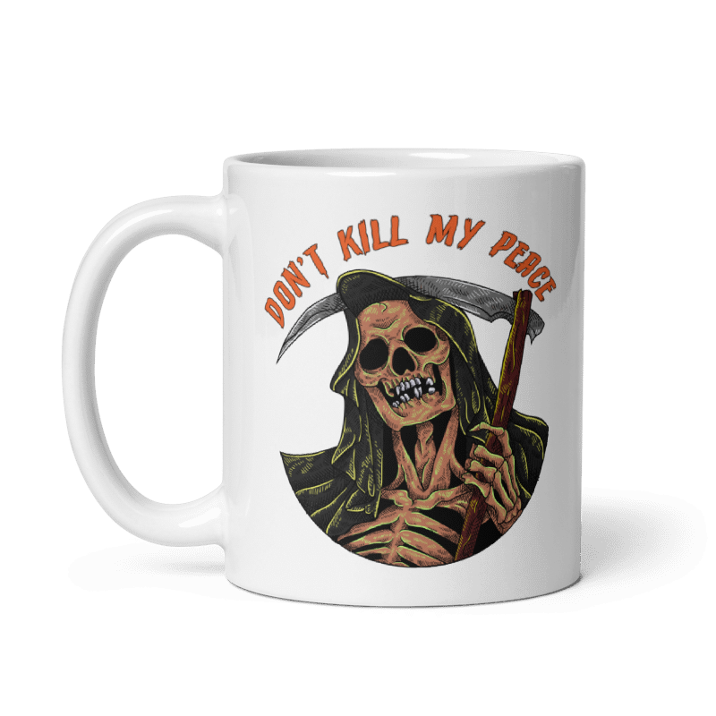 Don't Kill My Peace Mug