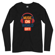 Music On World Off Full Sleeves T-Shirt