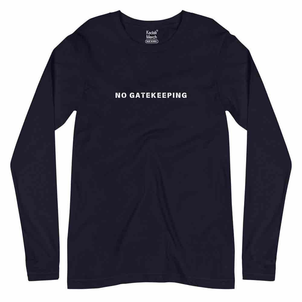 No Gatekeeping Full Sleeves T-Shirt