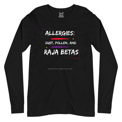 Allergies Raja Betas Full Sleeves T-Shirt