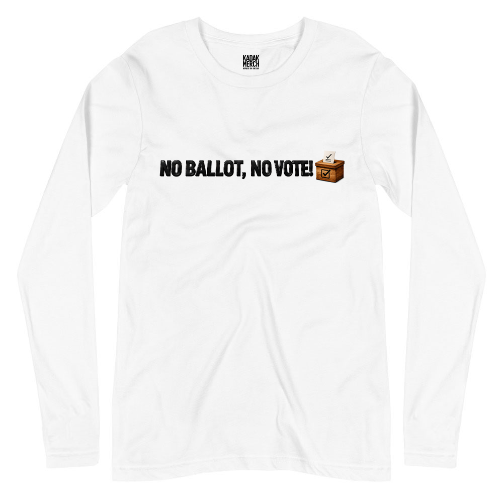 No Ballot No Vote Full Sleeves T-Shirt