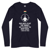 Indian Airforce - We Don't Count The Body Bags Full Sleeves T-Shirt