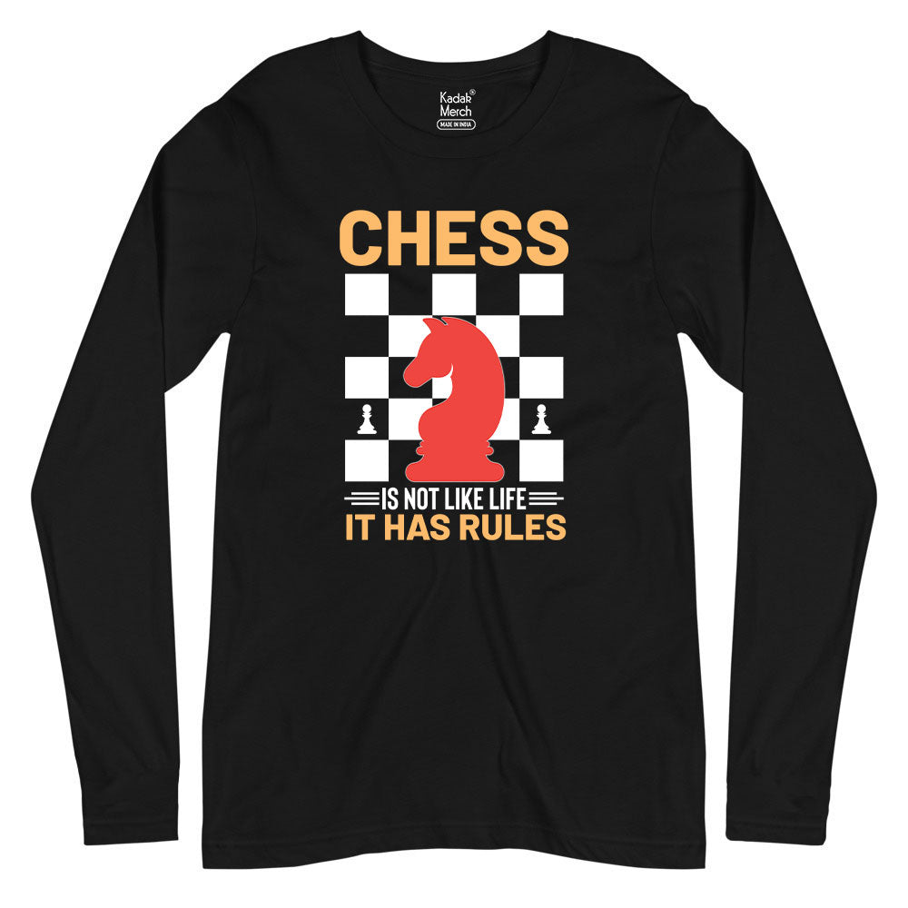 Chess is not like Life Full Sleeves T-Shirt