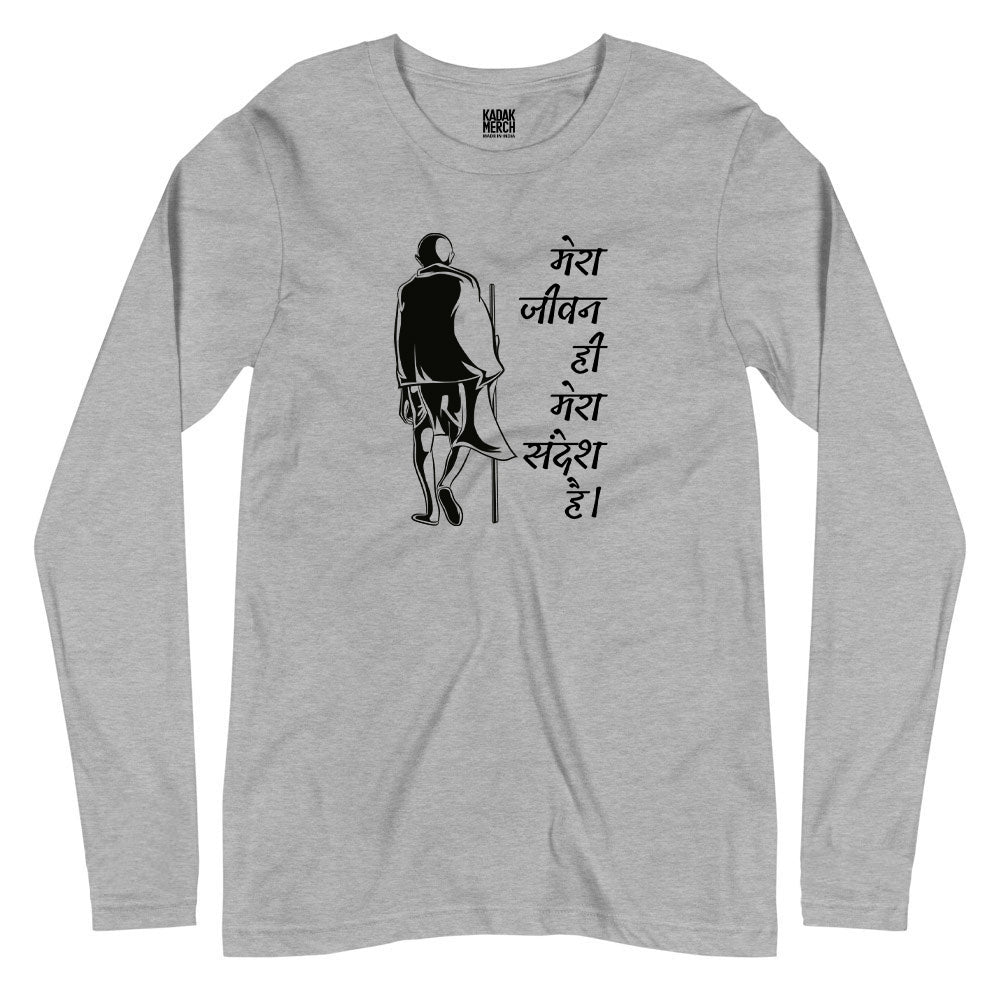 Mera Jeevan Mera Sandesh - Gandhi Full Sleeves T-Shirt