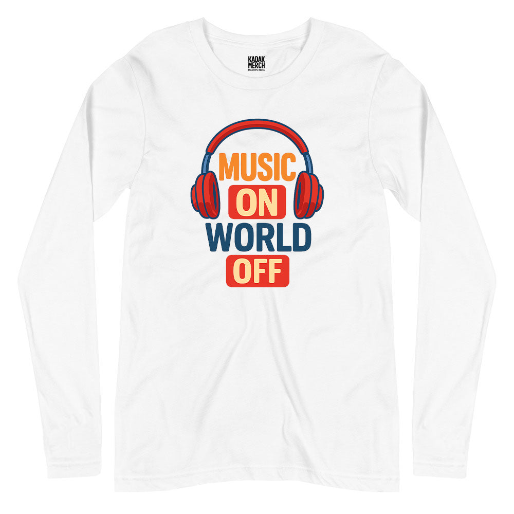 Music On World Off Full Sleeves T-Shirt