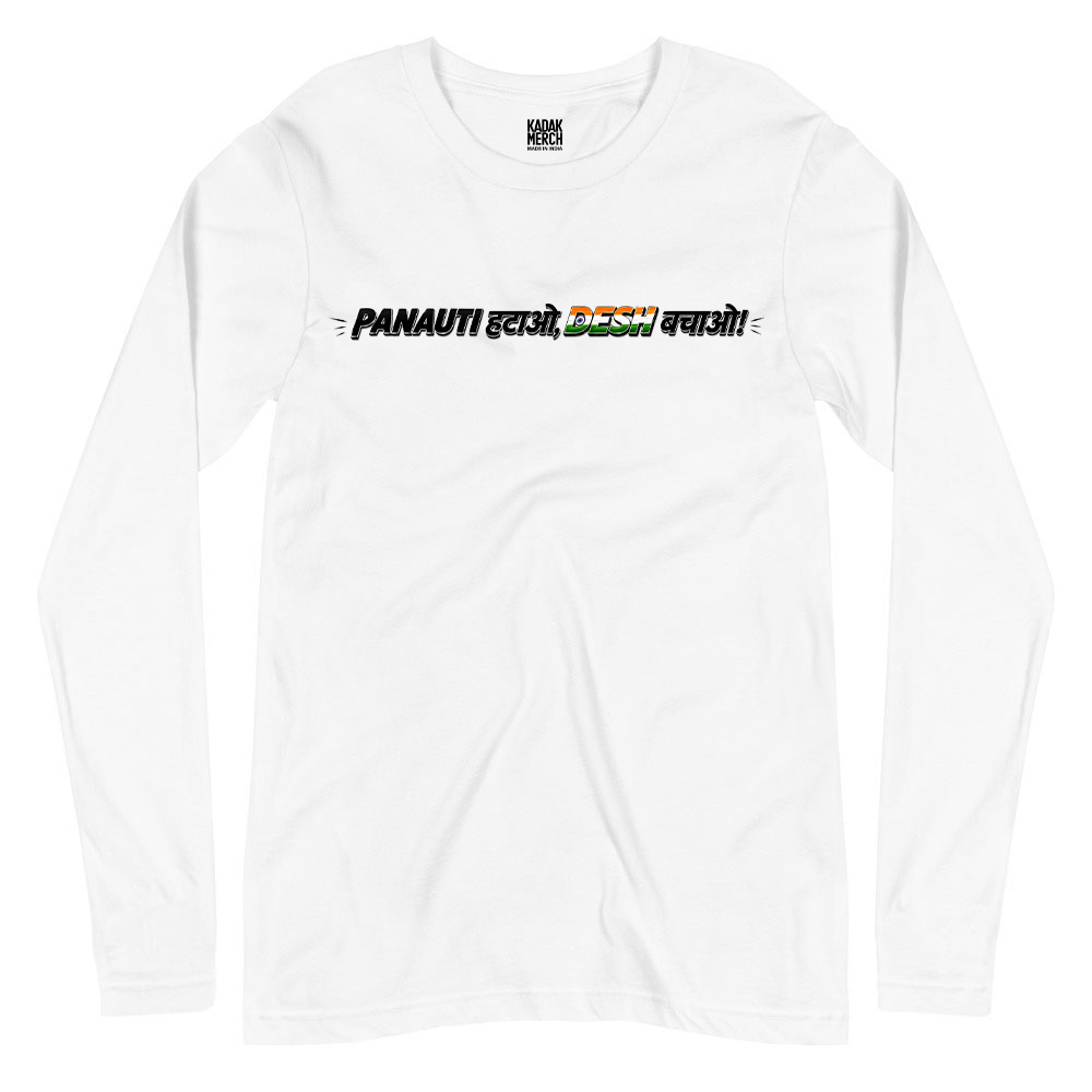 Panauti Hatao Desh Bachao Full Sleeves T-Shirt