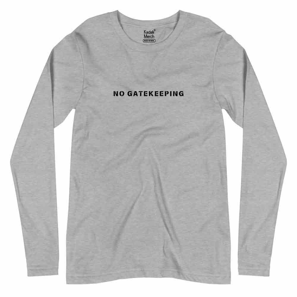 No Gatekeeping Full Sleeves T-Shirt