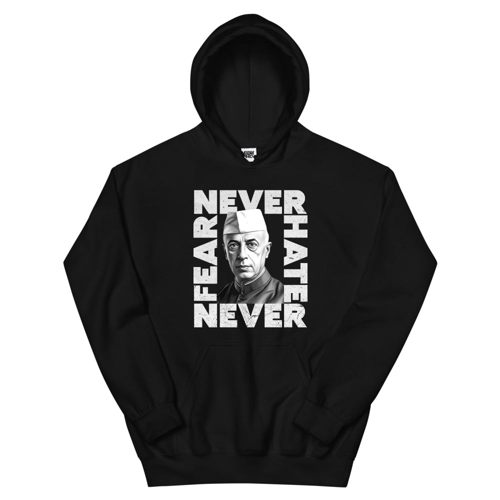 Never Fear Never Hate - Nehru Hoodie