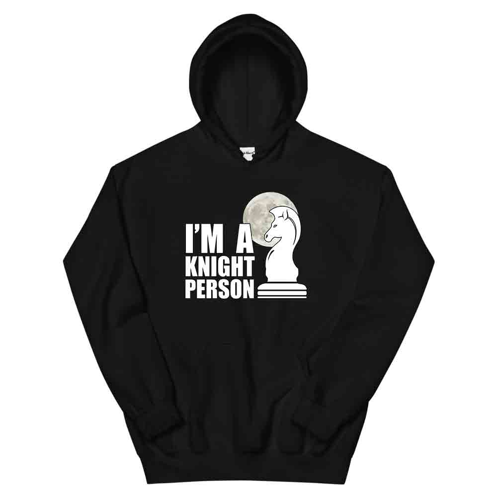 I'm a Knight Person Hoodie